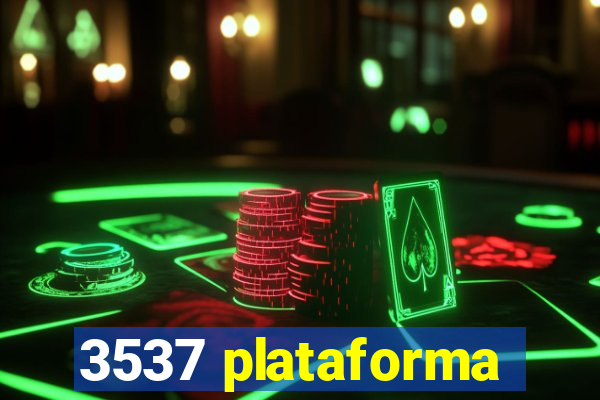 3537 plataforma